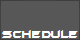 Schedule